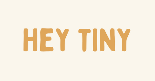 Hey Tiny
